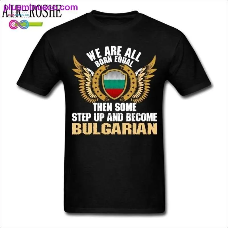 We Are All Born Equal Then Some Step Up And Become Bulgarian